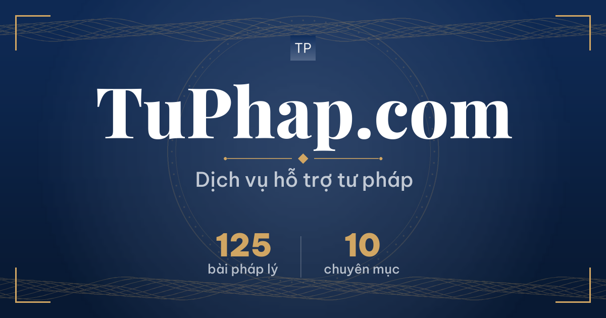 Công chứng, chứng thực và hợp pháp hóa lãnh sự giấy tờ tại Việt Nam: hướng dẫn cho doanh nghiệp và cá nhân